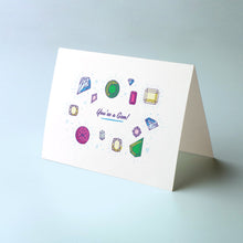 You're a Gem Card without envelope